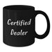 Funny Quotes Dealer Gifts, Black Coffee Mug, 'This Dealer is Certified', Christmas Unique Gifts from Friends to Family - Additional
