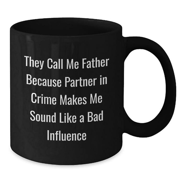 Funny Father Gifts for Dad, Christmas Unique Ideas, Black Coffee Mug 'They Call Me Father' - Additional