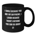 Funny Sweetheart Gifts, I Smile Because You Are My Sweetheart, Unique Birthday Mug from Friends to Sweetheart - Additional