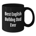 Funny English Bulldog Dad Gifts from Men to English Bulldog Lover for Birthday Unique Mugs - Additional
