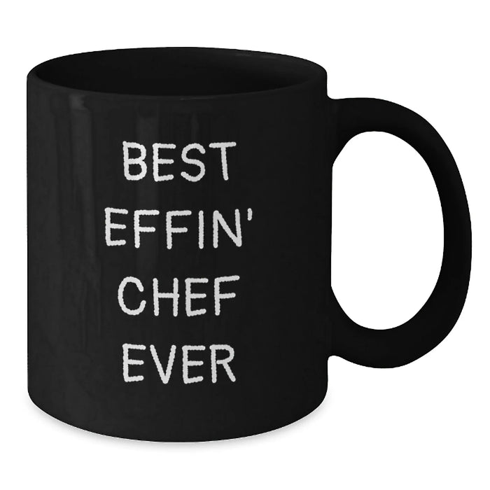 Funny Chef Gifts from Friends for Men - Best Effin' Chef Ever, Black Coffee Mug, Valentine's Unique - Additional