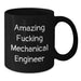Funny Mechanical Engineer Gifts for Men Graduation Unique Black Coffee Mug 'Amazing F--king Mechanical Engineer' - Gifts from Friends to Mechanical Engineer - Additional