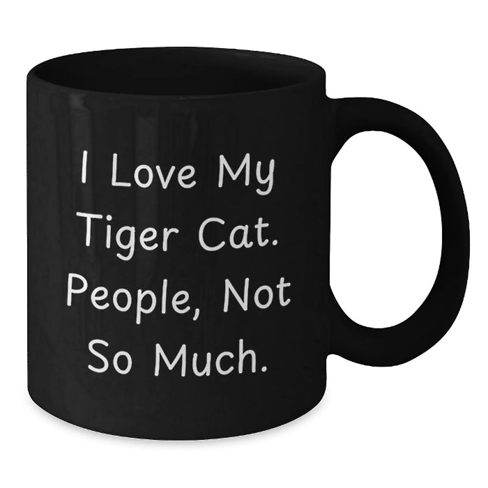 Funny Tiger Cat Lover Gifts from Friends and Family for Men and Women Black Coffee Mug for Christmas Morning - Additional
