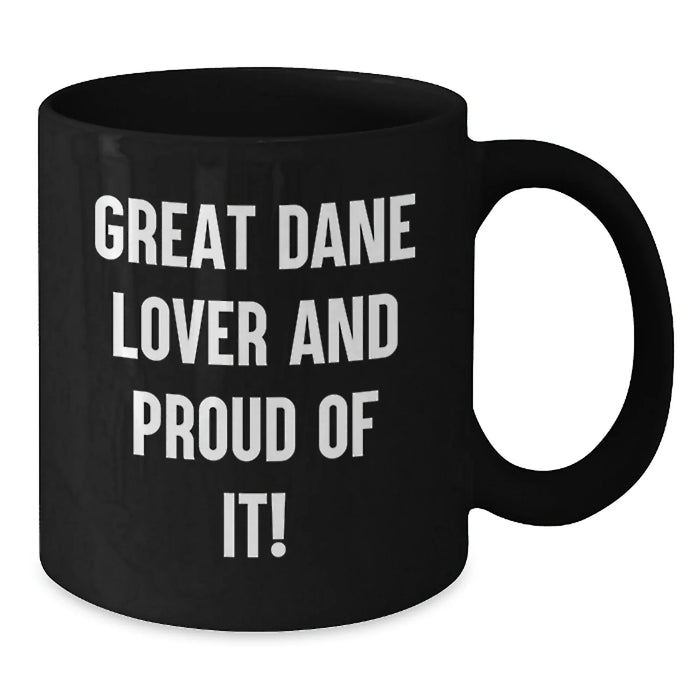 Funny Great Dane Dog Lover Gifts from Friends for Great Dane Dog Owners Black Coffee Mug - Additional