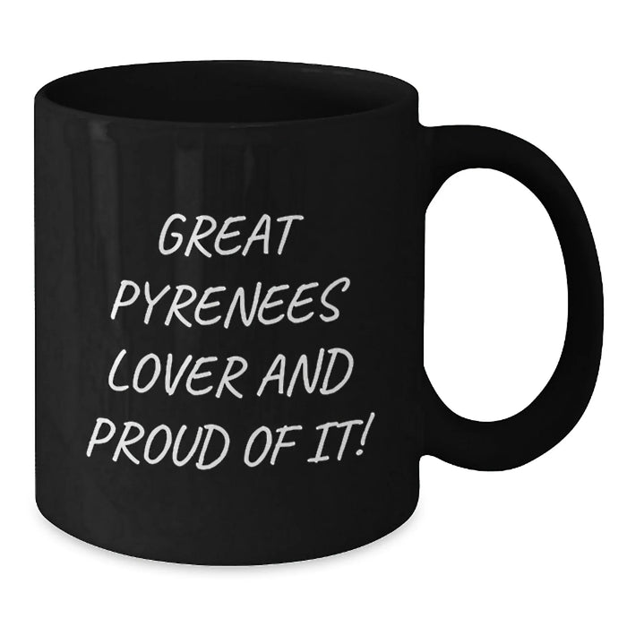 Great Pyrenees Dog Lover Gifts From Men to Great Pyrenees Dog Owners on Birthday Unique Mugs - Funny Great Pyrenees Black Coffee Mug - Additional