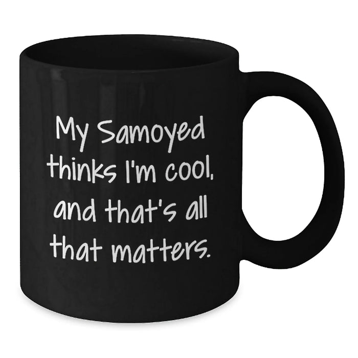 Funny Samoyed Dog Gifts for Men Women Friends on Valentine's Black Coffee Mugs from Family - Additional