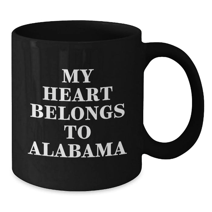 Funny Alabama Gifts from Friends, Alabama Black Coffee Mug Birthday Unique Gifts for Men Women, 'My Heart Belongs To Alabama' Quote - Additional