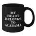 Funny Alabama Gifts from Friends, Alabama Black Coffee Mug Birthday Unique Gifts for Men Women, 'My Heart Belongs To Alabama' Quote - Additional