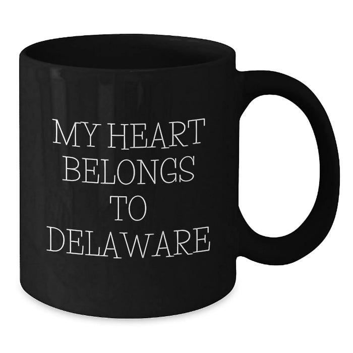 Delaware Heart Quotes Black Coffee Mugs, Funny Gifts for Delaware Friends and Family, Black Coffee Mug Gifts from Friends to Delaware Family - Additional