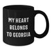 Funny Georgia Gifts for Him from Son, 'My Heart Belongs To Georgia', Unique Birthday Unique Gifts from Men, Black Coffee Mugs for Women - Additional