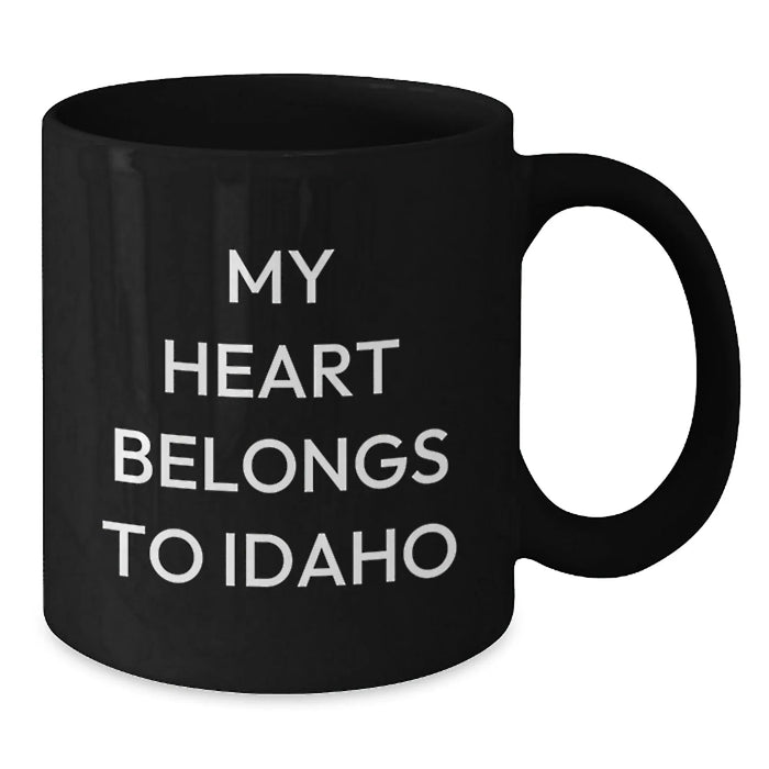 Idaho Black Coffee Mug My Heart Belongs To Idaho Funny Quote Gifts for Idaho Men, Funny Idaho Gifts for Birthday, Unique Black Coffee Mug for Idahoan Women - Additional