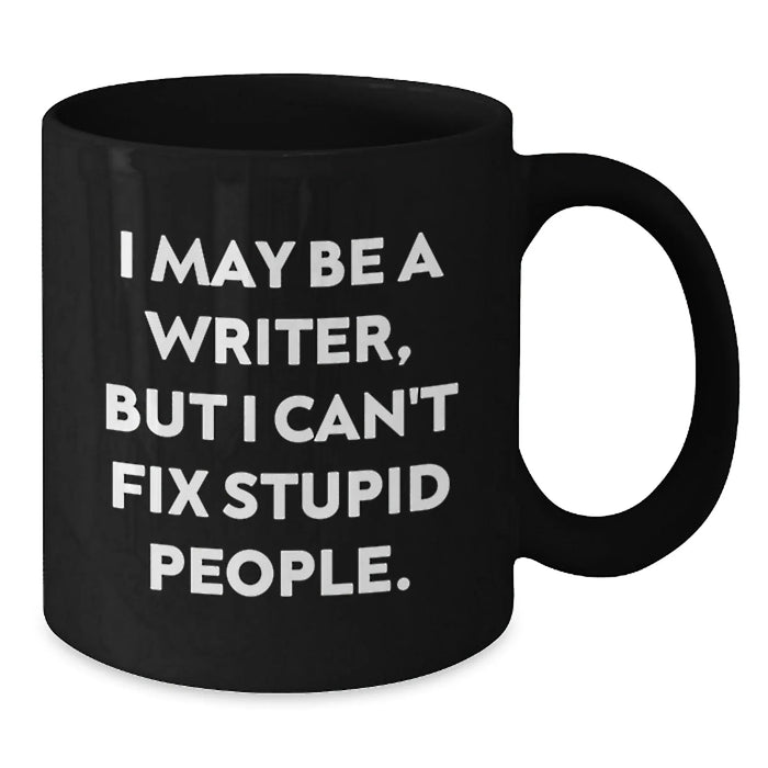 Funny Writer Gifts for Him, I May Be A Writer But Mug, Black Coffee Mug Christmas Unique Presents from Friends - Additional