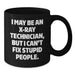 Funny X-Ray Technician Christmas Unique Gifts from Friends for X-Ray Technician Men Black Coffee Mug - Additional