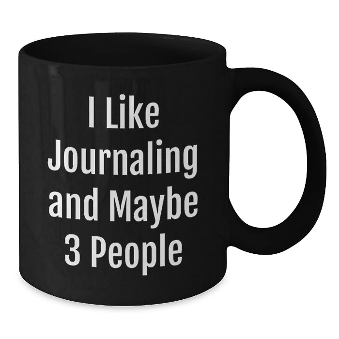 Funny Journaling Mugs for Journaling Enthusiasts, Unique Christmas Unique Gifts from Friends for Women and Men, Black Coffee Mug, 11oz, 15oz - Additional