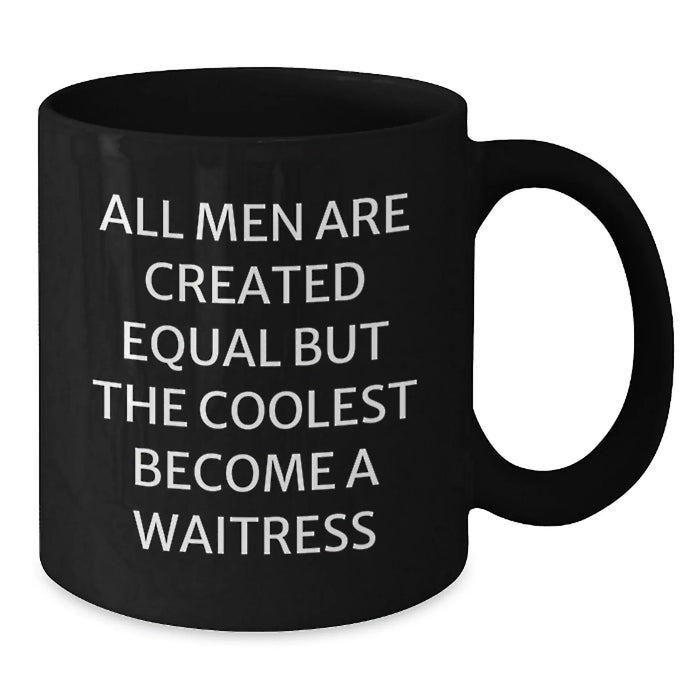 Funny Waitress Gifts, Black Coffee Mugs for Waitress Enthusiasts, Christmas Unique Gifts from Men to Family - Additional