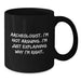 Funny Quotes for Archeologists, Unique Black Coffee Mug Gifts from Friends for Men, Women, or Coworkers, Perfect for Christmas Unique Gifts - Additional