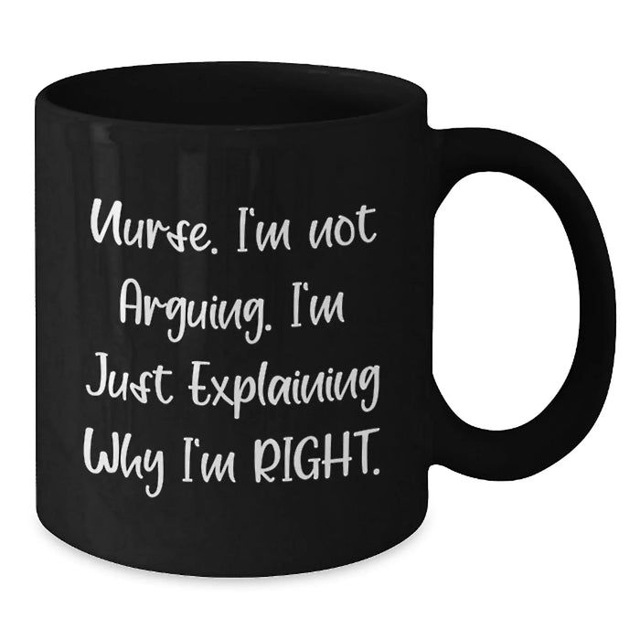 Nurse Gifts from Friends and Family for Christmas Unique Mugs Funny Inspirational Black Ceramic Coffee Cup - Additional
