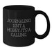 Funny Journaling Gifts from Friends for Graduation Unique Black Coffee Mugs - Additional