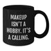 Funny Makeup Quote Black Coffee Mugs Gifts for Makeup Lovers from Family - Additional
