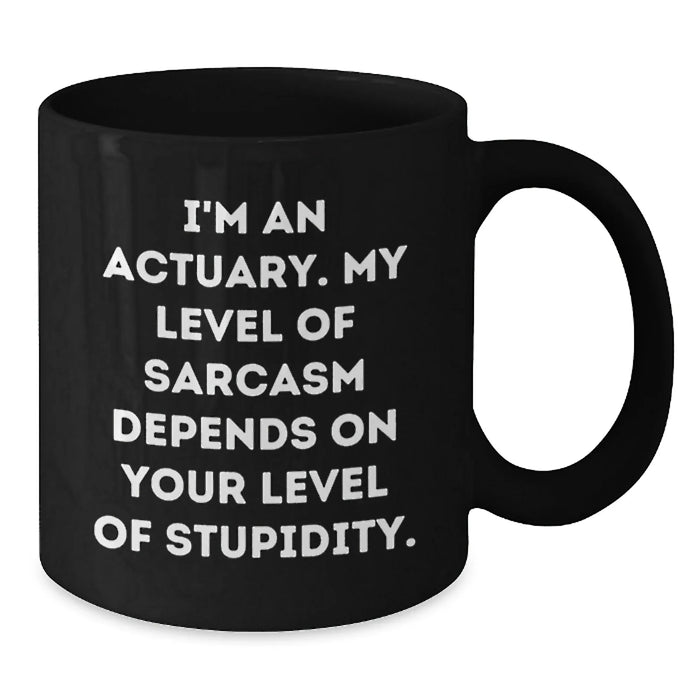Funny Actuary Gifts from Friends for Actuary Valentine's Black Coffee Mugs - I'm An Actuary Quote Black Ceramic Mugs 11oz 15oz - Additional