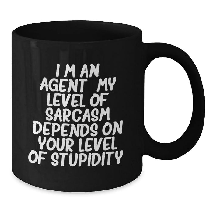 Funny Agent Quotes Black Coffee Mug Gifts from Friends for Agent Men Women - Additional