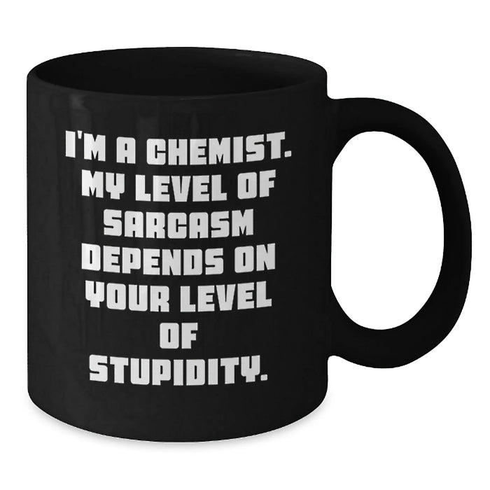 Gifts for Chemists, Funny 'I'm A Chemist' Black Coffee Mugs, Valentine's Unique Gifts from Friends - Additional