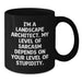 Funny Landscape Architect Gifts for Him - Black Coffee Mug, 'I'm A Landscape Architect. My Level Of Sarcasm Depends On Your Level Of Stupidity.' Christmas Unique Gifts from Coworkers - Additional