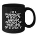 Funny Pharmacist Gift, Black Coffee Mug, Sarcastic Quote for the Medicine Man, Gifts from Friends - Additional