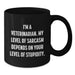 Funny Veterinarian Christmas Unique Gifts from Friends to Men Women Coworkers Family - 'I'm A Veterinarian. My Level Of Sarcasm Depends On Your Level Of Stupidity.' Black Coffee Mug - Additional