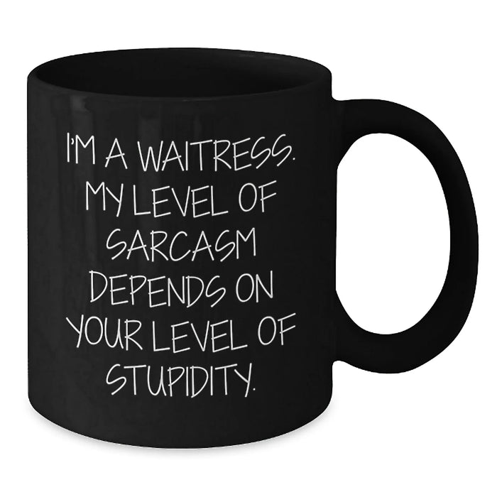 Funny Waitress Gifts for Friends, Women, Women, or Family - I'm A Waitress Black Coffee Mug - Additional