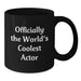 Funny Actor Gifts from Friends, Men, Women, for Actor, a Black Coffee Mug, 'Officially The World's Coolest Actor' Quote, Perfect for Christmas - Additional