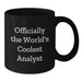 Funny Analyst Gifts from Men, Women, or Friends, Black Coffee Mug for Birthday Unique Gifts, Officially The World's Coolest Analyst - Additional