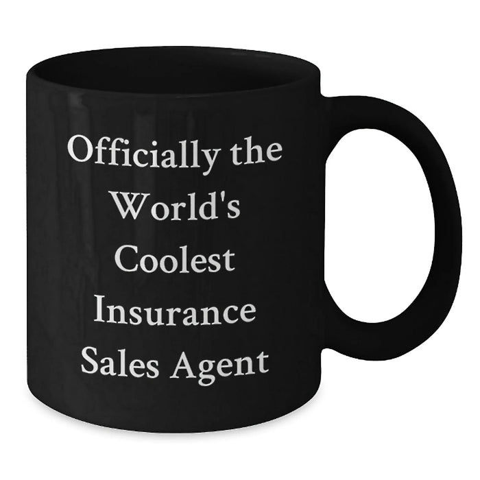 Funny Insurance Sales Agent Christmas Unique Gifts for Insurance Sales Agent Men, Black Coffee Mug, World's Coolest Quote, Gifts from Family to Insurance Sales Agent - Additional