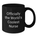 Funny Nurse Gifts for Men from Friends - Black Coffee Mug - 'Officially The World's Coolest Nurse' - Additional