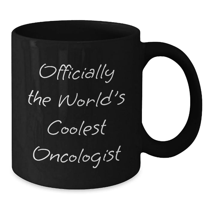 Christmas Unique Gifts for Oncologists, Funny Quote Gifts from Friends to Family - Black Ceramic Coffee Mugs - Officially The World's Coolest Oncologist Mug - Additional
