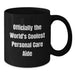 Funny Personal Care Aide Gifts for Men, Women, Friends, and Family - Officially the World's Coolest Personal Care Aide Inspired Black Coffee Mug - Additional