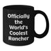 Funny Rancher Gifts for Men - Officially The World's Coolest Rancher Black Coffee Mug, Perfect for Rancher Friends and Family - Birthday Unique Gifts from Friends - Additional