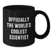 Funny Scientist Black Coffee Mug Gifts from Friends for World's Coolest Scientist Birthday Unique Gifts - Additional