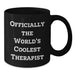 Funny Gifts from Men to Therapists World's Coolest Quote Black Coffee Mug Valentine's Unique - Additional