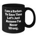 Funny Barber Gifts from Friends for Barber Birthday Unique Cup - Additional