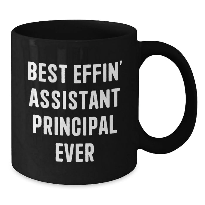 Funny Assistant Principal Gifts for Men, Women, Friends, Coworkers - Black Coffee Mug Christmas Unique Presents with 'Best Effin' Assistant Principal Ever' - Additional