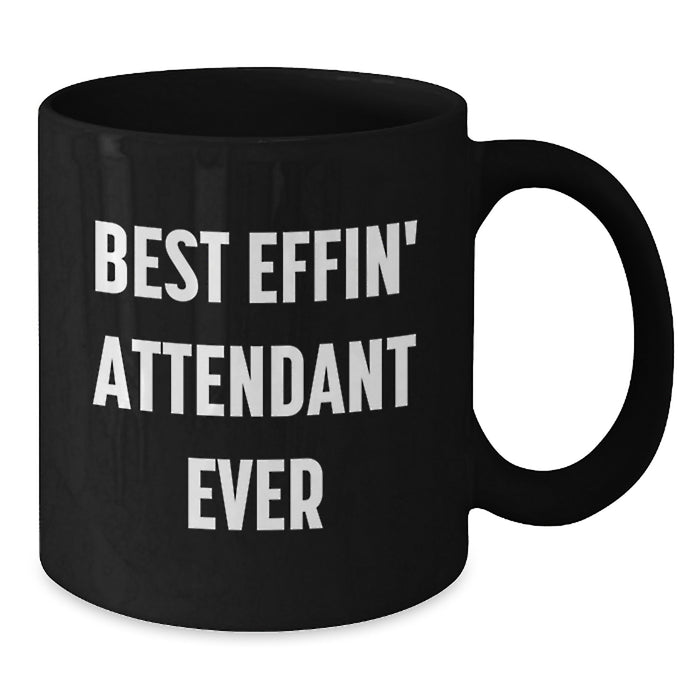 Funny Attendant Gifts from Dad, Best Effin' Black Coffee Mug for Attendant Enthusiasts, Father's Day Unique Gifts for Men Attendants - Additional