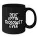 Funny Biologist Gifts from Family to Biologist - Best Effin' Biologist Ever Black Coffee Mug for Mother's Day - Additional
