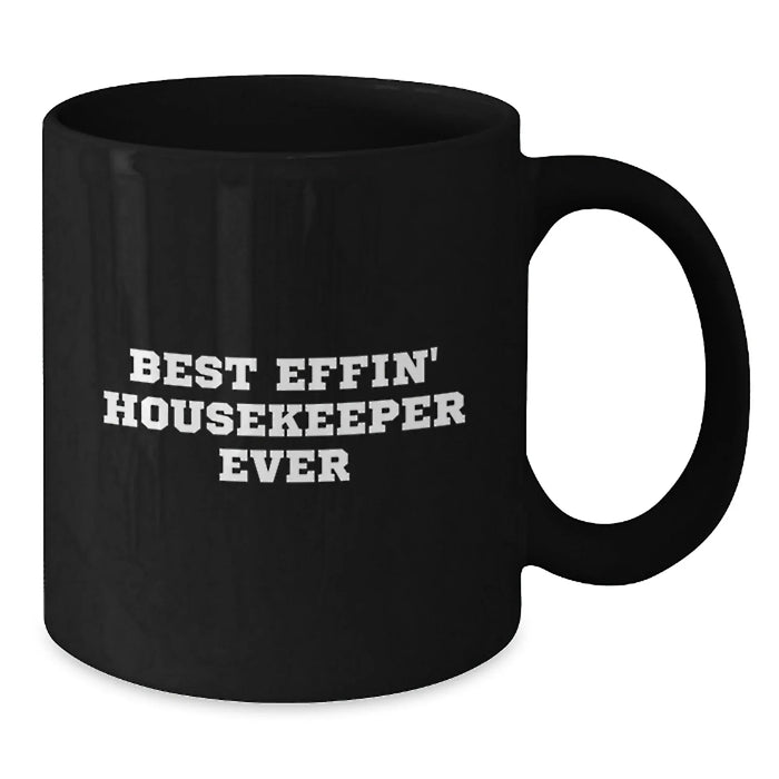 Funny Quote Housekeeper Gifts from Friends Black Coffee Mug for Housekeeper Birthday Unique Gifts - Additional
