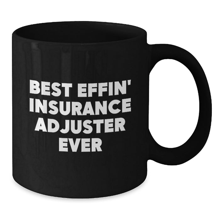 Funny Insurance Adjuster Gifts for Dad - Best Effin' Insurance Adjuster Ever Black Coffee Mug for Father's Day - Additional