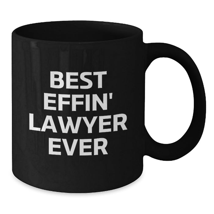 Funny Lawyer Gifts from Men to Lawyer on Father's Day, Best Effin' Lawyer Ever Quote Black Coffee Mug, Best Gifts for Lawyer - Additional