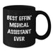 Funny Medical Assistant Gifts for Valentine's, Black Coffee Mug for Medical Assistant 'Best Effin' Ever' Lovers - Additional