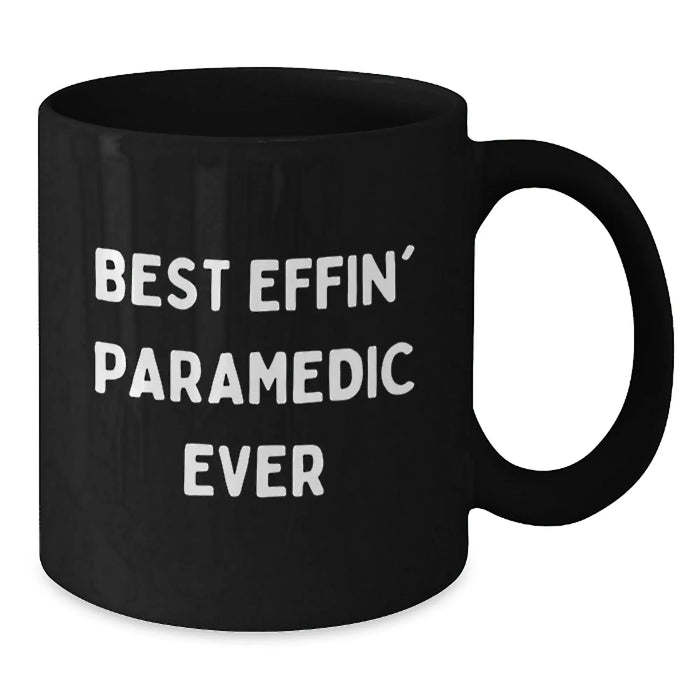 Funny Rescue Worker Gifts for Men Valentine's Unique Gifts from Friends Black Coffee Mug 'Best Effin' Rescue Worker Ever' - Additional