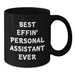 Funny Personal Assistant Gifts for Dad - Best Effin' Personal Assistant Ever Black Coffee Mug, Great Unique Father's Day Ideas - Additional