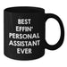 Funny Personal Assistant Gifts from Men to Personal Assistants - Best Effin' Personal Assistant Ever Black Coffee Mug for Dad Father's Day Unique Gifts - Additional